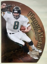 1999 Metal Universe Planet Metal #4PM Mark Brunell