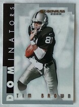 2000 Donruss Dominators #D-36 Tim Brown