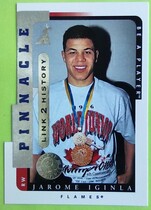 1996 Pinnacle Be a Player Link to History #LTH-1A Jarome Iginla
