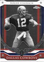 2008 Topps Chrome Honor Roll #HRRS Roger Staubach