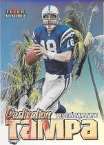 2000 Fleer Mystique Destination Tampa #2DT Peyton Manning