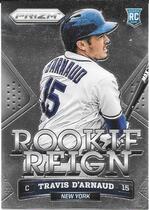 2014 Panini Prizm Rookie Reign #1 Travis d'Arnaud