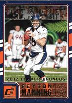 2016 Donruss Peyton Manning The Sheriff Tribute #15 Peyton Manning