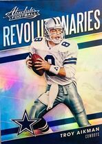 2018 Panini Absolute Revolutionaries #RE-TA Troy Aikman