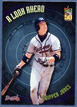 2001 Topps A Look Ahead #LA7 Chipper Jones
