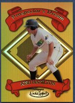 2000 Topps Gold Label Prospectors Dream #PD10 Josh Hamilton
