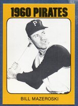 1980 TCMA 1960 Pittsburgh Pirates #30 Bill Mazeroski