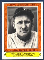 1985 Topps All Time Record Holders Woolworths #21 Walter Johnson