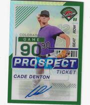 2024 Panini Prospect Edition Holo Prospect Ticket Signatures Green #142 Cade Denton