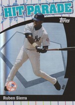 2004 Topps Hit Parade #HP19 Ruben Sierra