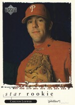 1998 Upper Deck Base Set #596 Carlton Loewer