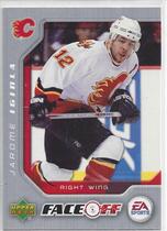 2007 Upper Deck Victory EA Sports Face-Off #FO1 Jarome Iginla