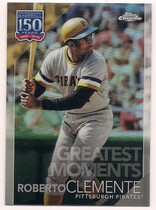 2019 Topps Chrome Update 150 Years of Professional Baseball #150C-15 Roberto Clemente