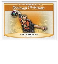 2019 Upper Deck Goodwin Champions #96 Pete Weber