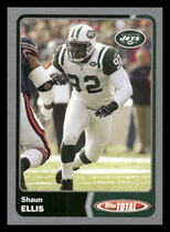 2003 Topps Total Silver #31 Shaun Ellis
