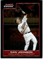 2006 Bowman Chrome #159 Dan Johnson