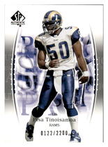 2003 SP Authentic #108 Pisa Tinoisamoa