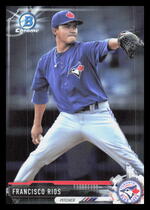 2017 Bowman Chrome Draft #BDC-96 Francisco Rios
