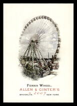 2007 Topps Allen & Ginter #53 Ferris Wheel