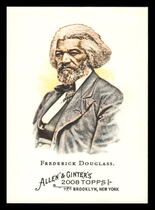 2008 Topps Allen & Ginter #227 Frederick Douglass
