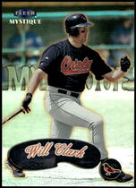 1999 Fleer Mystique #37 Will Clark