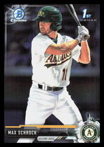 2017 Bowman Chrome Prospects #BCP154 Max Schrock