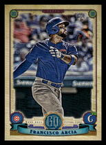 2019 Topps Gypsy Queen #117 Francisco Arcia