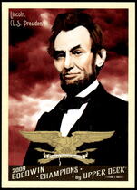 2009 Upper Deck Goodwin Champions #16 Abraham Lincoln