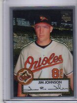 2006 Topps 52 Chrome #TCRC85 Jim Johnson