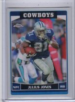 2006 Topps Chrome Refractors #58 Julius Jones