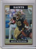 2006 Topps Chrome Refractors #100 Deuce McAllister