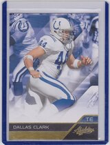 2011 Panini Absolute #44 Dallas Clark