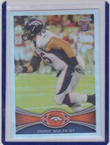 2012 Topps Chrome Refractors #10 Derek Wolfe