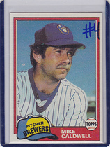 1981 Topps Base Set #85 Mike Caldwell