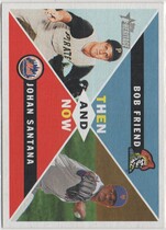 2009 Topps Heritage Then and Now #TN6 Bob Friend|Johan Santana