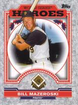 2014 Topps Update World Series Heroes #WSH-BM Bill Mazeroski