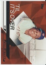 2015 Topps Til Its Over Series 2 #TIO-13 Willie Mays