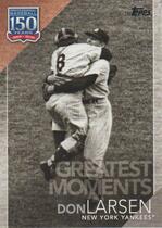 2019 Topps 150 Years of Baseball Greatest Moments #GM-1 Don Larsen