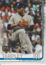 2019 Topps 150th Anniversary Series 2 #504 Stephen Tarpley