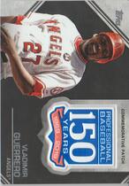 2019 Topps 150th Anniversary Commemorative Patch Series 2 #AMP-VG Vladimir Guerrero