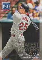 2019 Topps Update 150 Years of Professional Baseball #150-49 Jim Thome