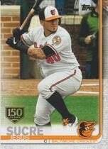 2019 Topps Update 150th Anniversary #US119 Jesus Sucre