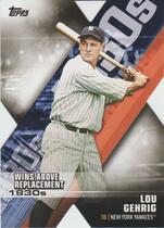2020 Topps Decade of Dominance #DOD-10 Lou Gehrig