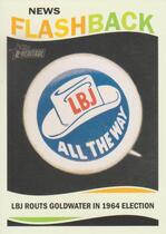 2013 Topps Heritage News Flashbacks #NF-LBJ Lyndon B. Johnson
