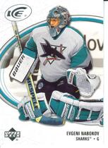 2005 Upper Deck Ice #82 Evgeni Nabokov