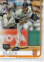 2019 Topps 150th Anniversary #333 Ray Black