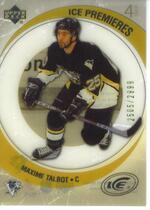 2005 Upper Deck Ice #162 Maxime Talbot