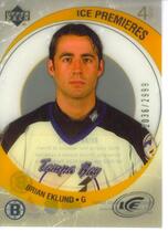 2005 Upper Deck Ice #208 Brian Eklund