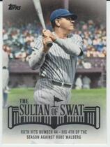 2015 Topps The Sultan of Swat Series 2 #RUTH-7 Babe Ruth