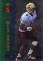 1995 Signature Rookies Signature Prime TD Club #T-9 Michael Westbrook